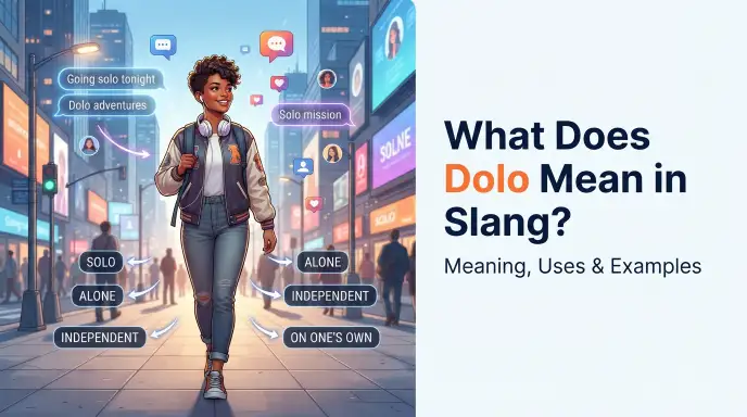 What Does Dolo Mean in Slang?