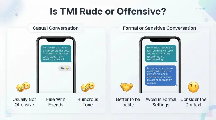 Is TMI Rude or Offensive?
