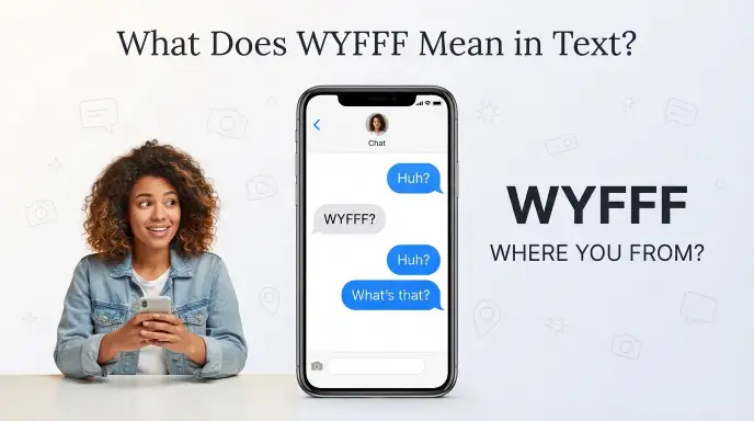 what does wyfff mean in text